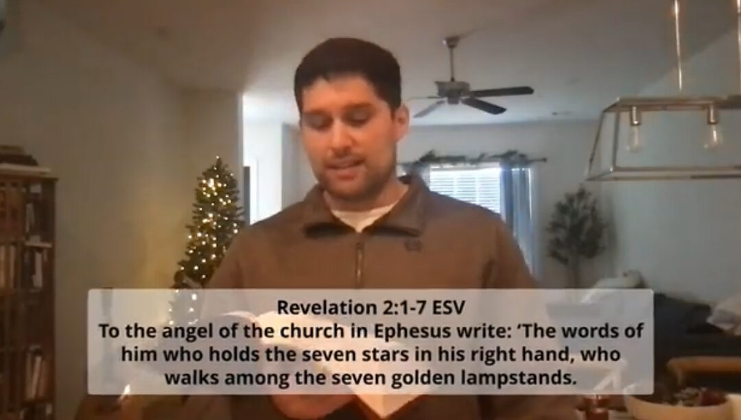 “Go Back to Your First Love” Revelation 2:1-7