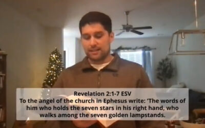 “Go Back to Your First Love” Revelation 2:1-7